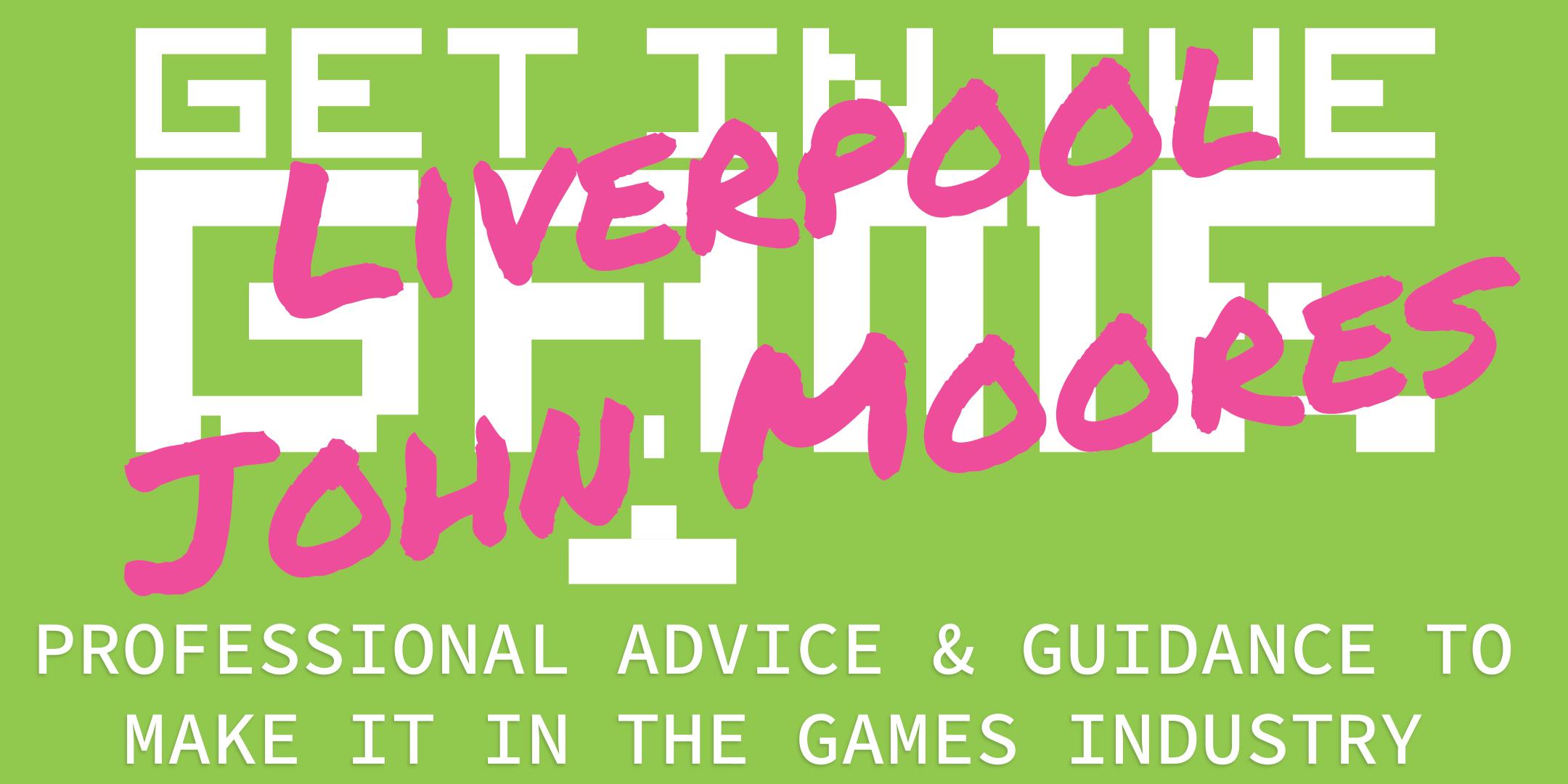Get In The Game Careers Talks; Liverpool John Moores University