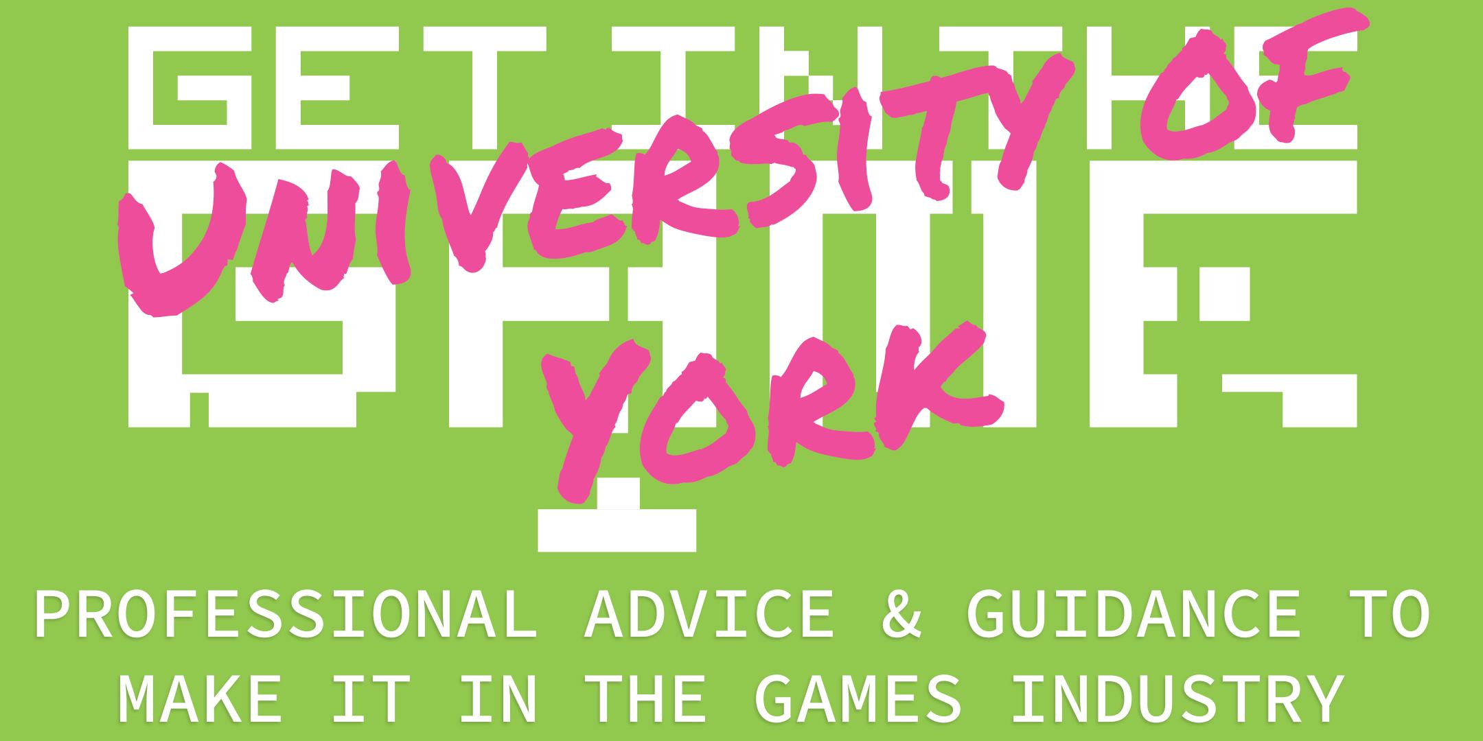 Get In The Game Careers Talks; University of York