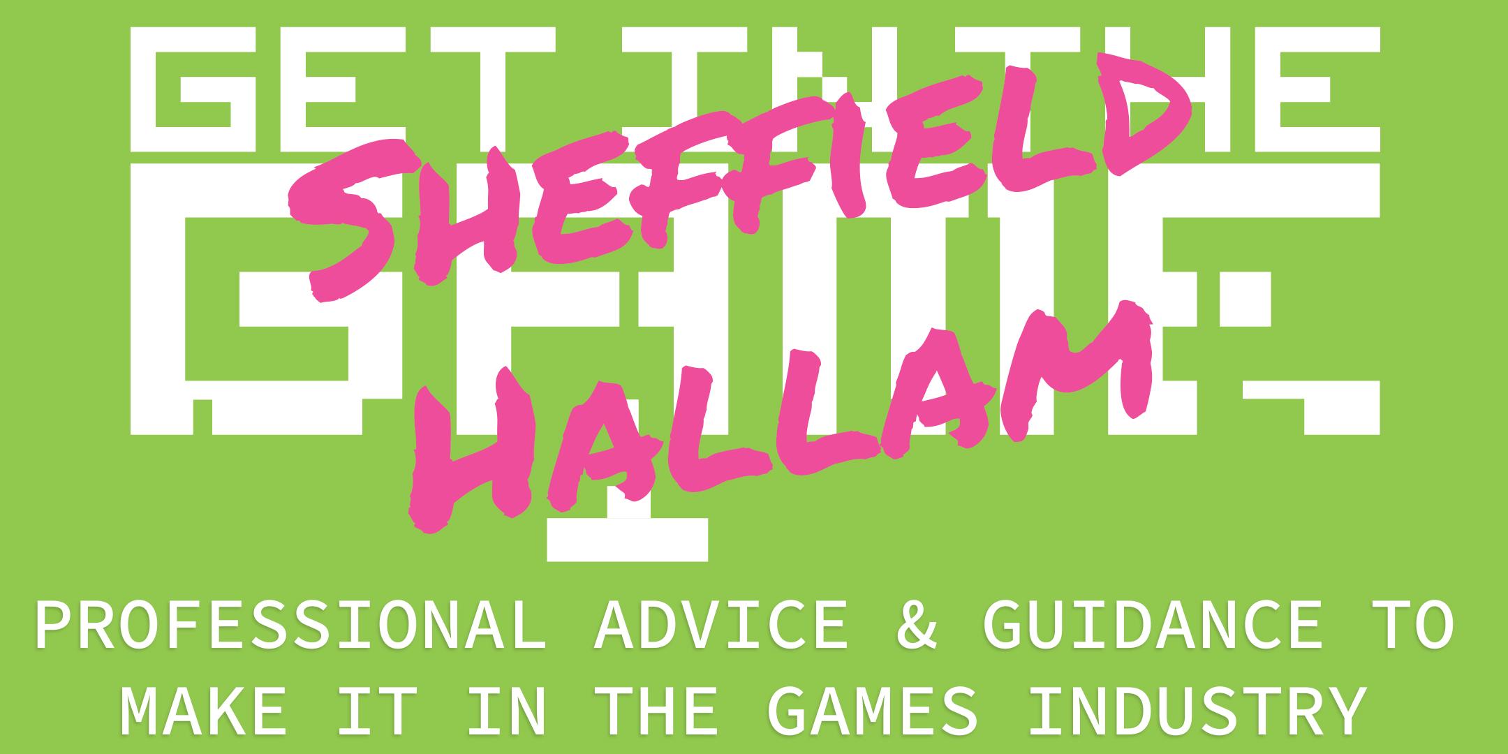 Get In The Game Careers Talks; Sheffield Hallam