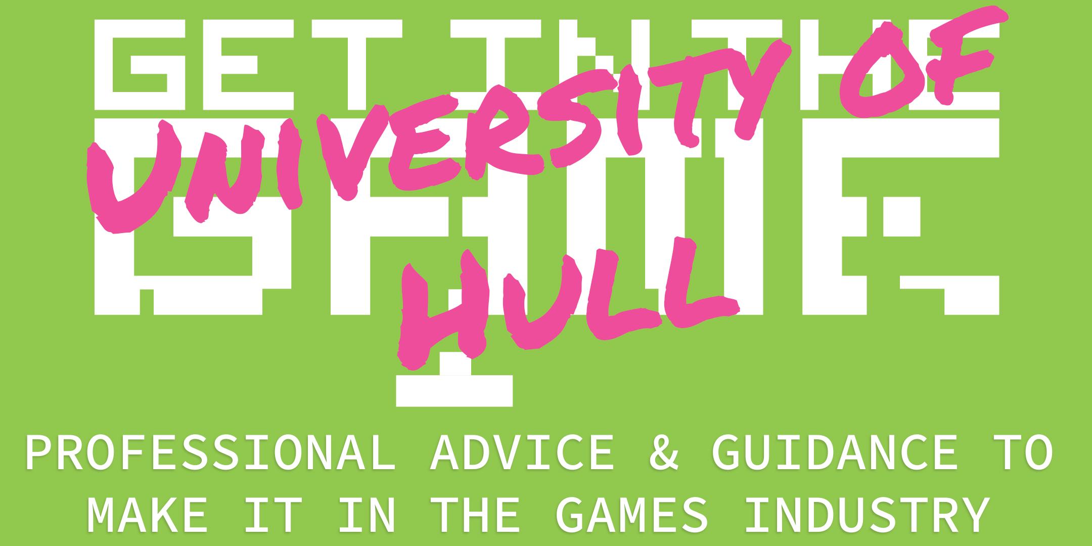 Get In The Game Careers Talks; University of Hull