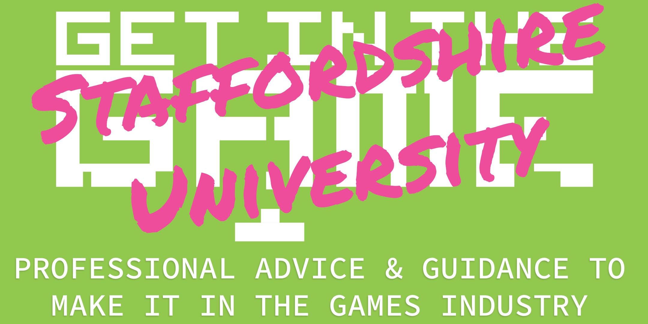 Get In The Game Careers Talks; Staffordshire University