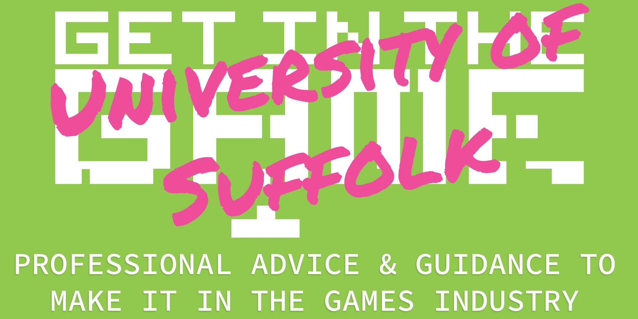 Get in the Game Careers Talks; University of Suffolk
