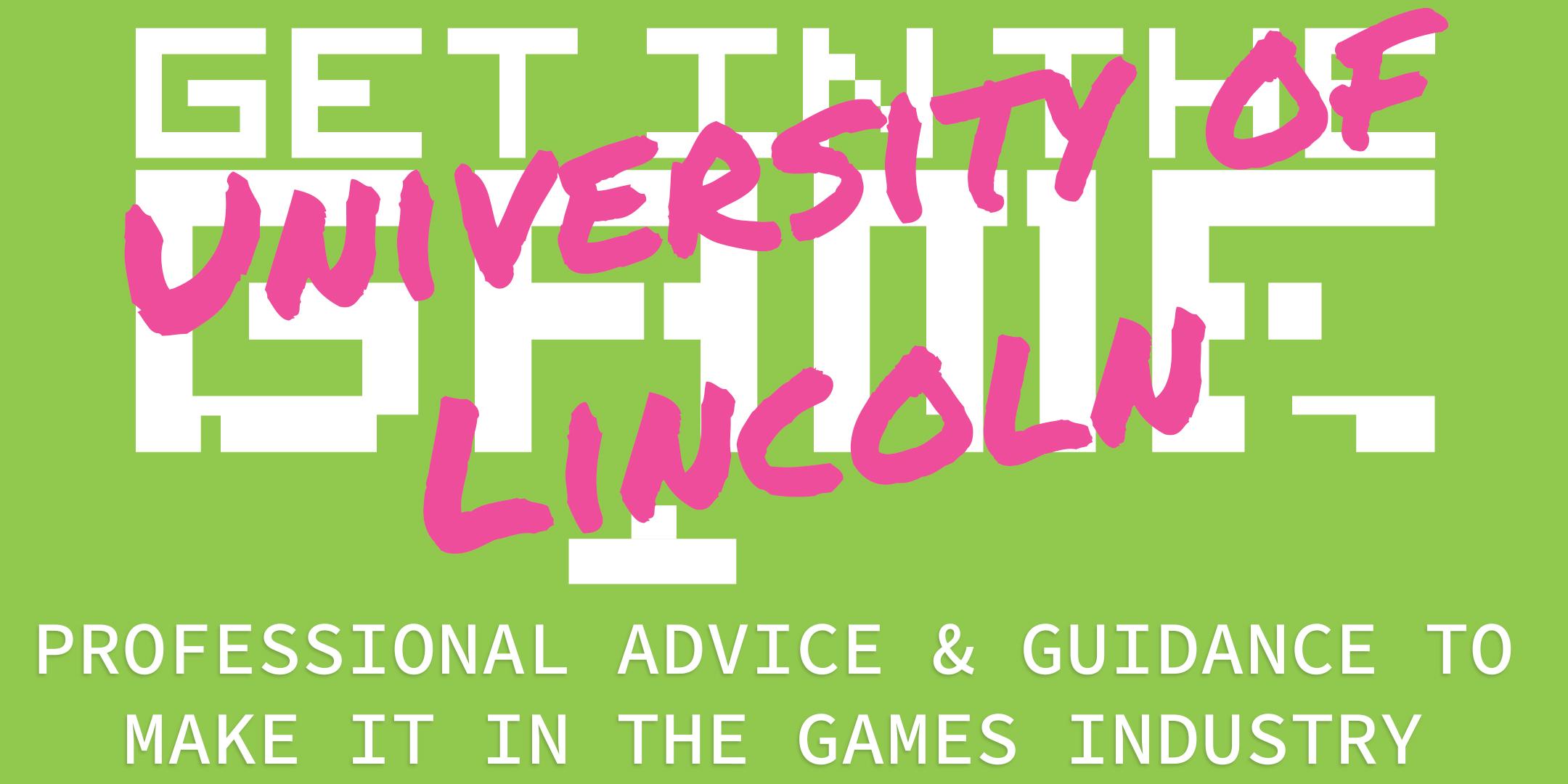 Get In The Game Careers Talks; University of Lincoln