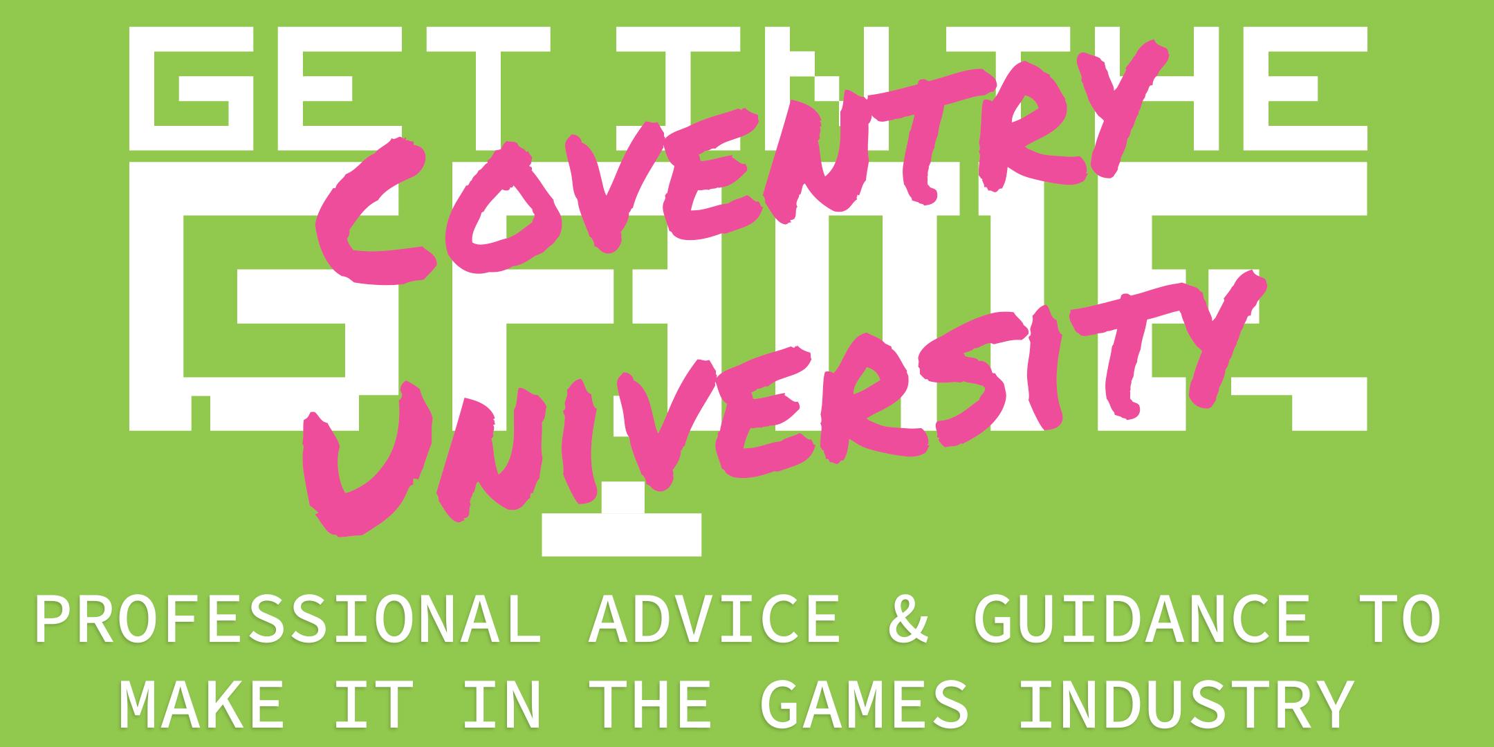 Get In The Game Careers Talks; Coventry University