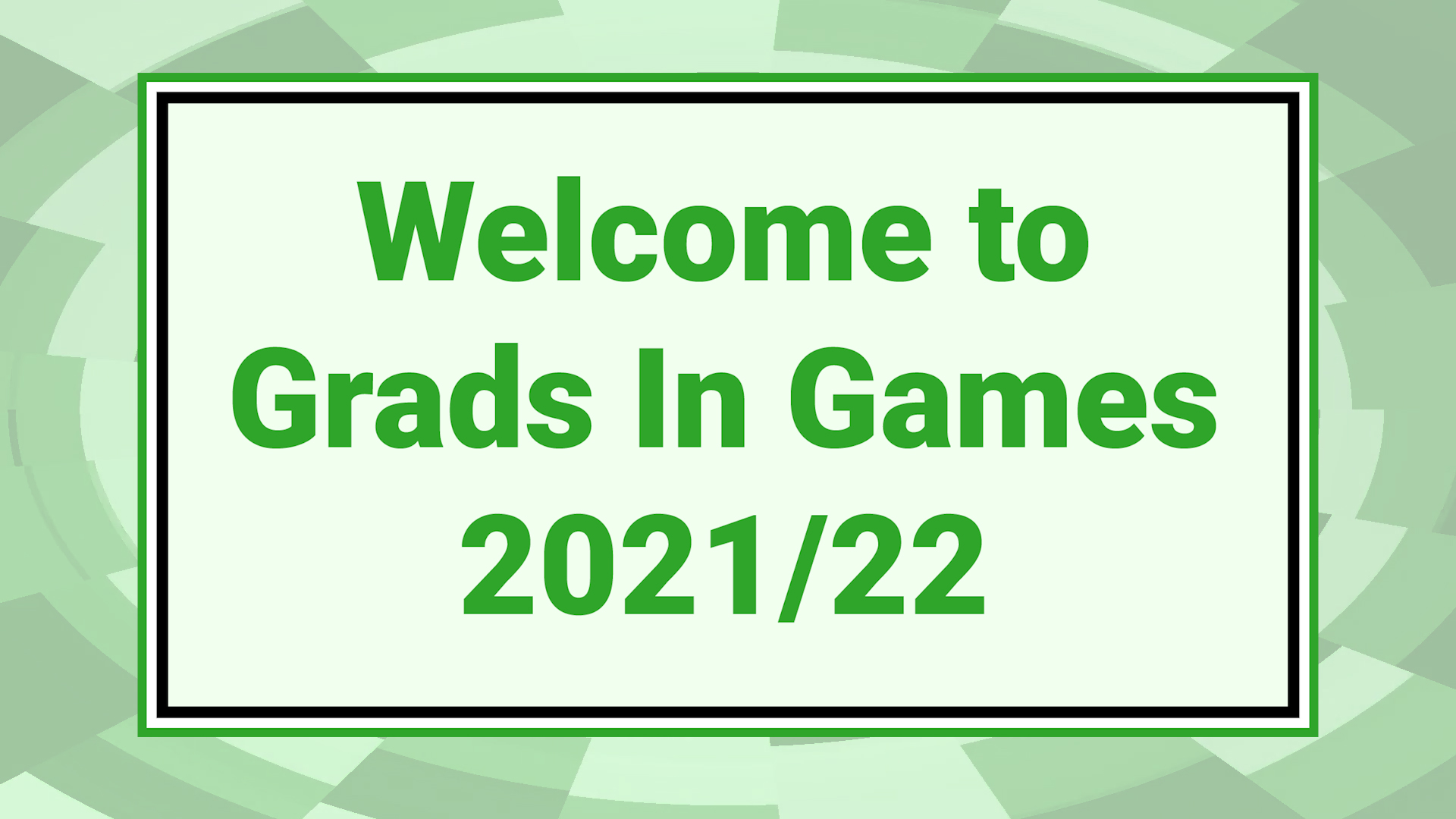 Grads In Games 2021/22