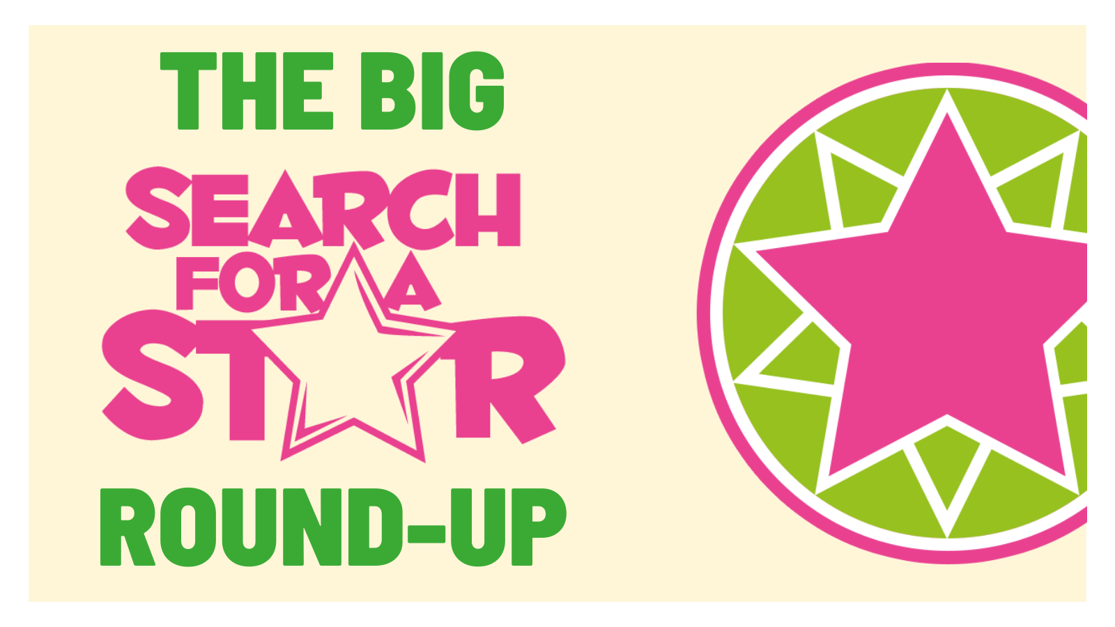 The Big Search For A Star Round-Up 2022