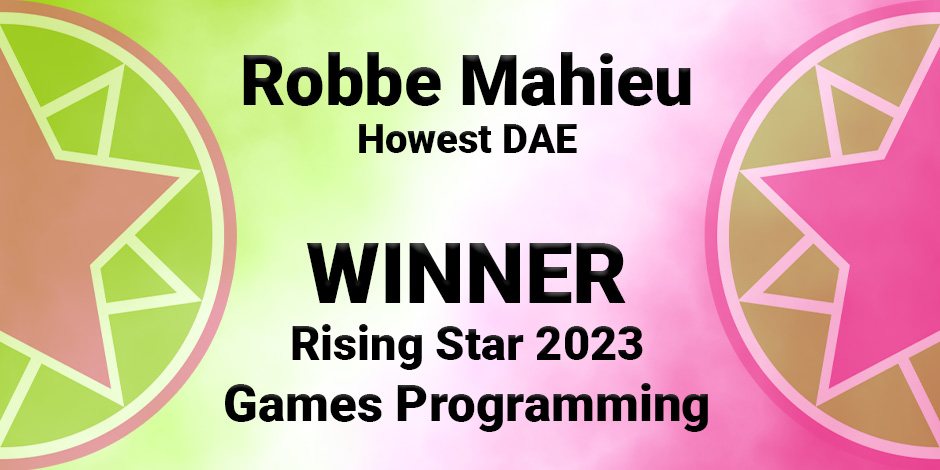 RS23 Games Programming Winner : Robbe Mahieu