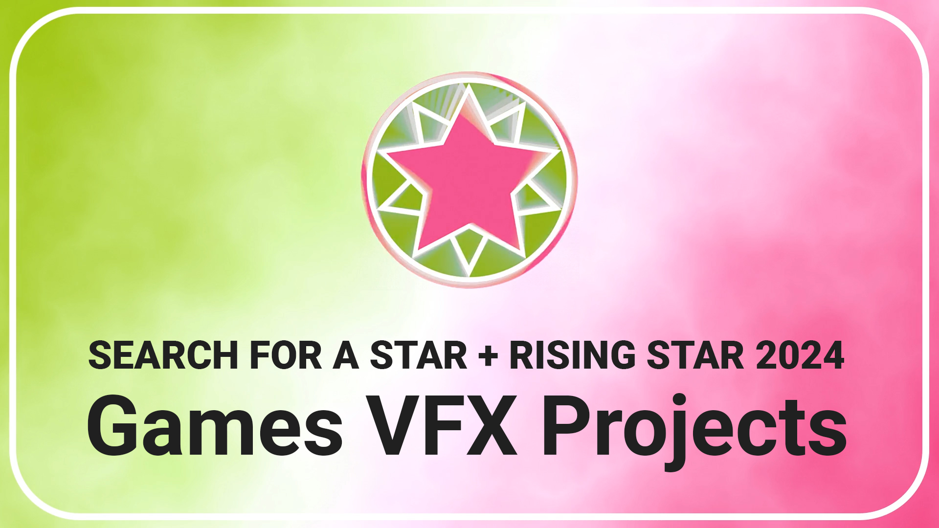 Games VFX Projects | Search For A Star 2024