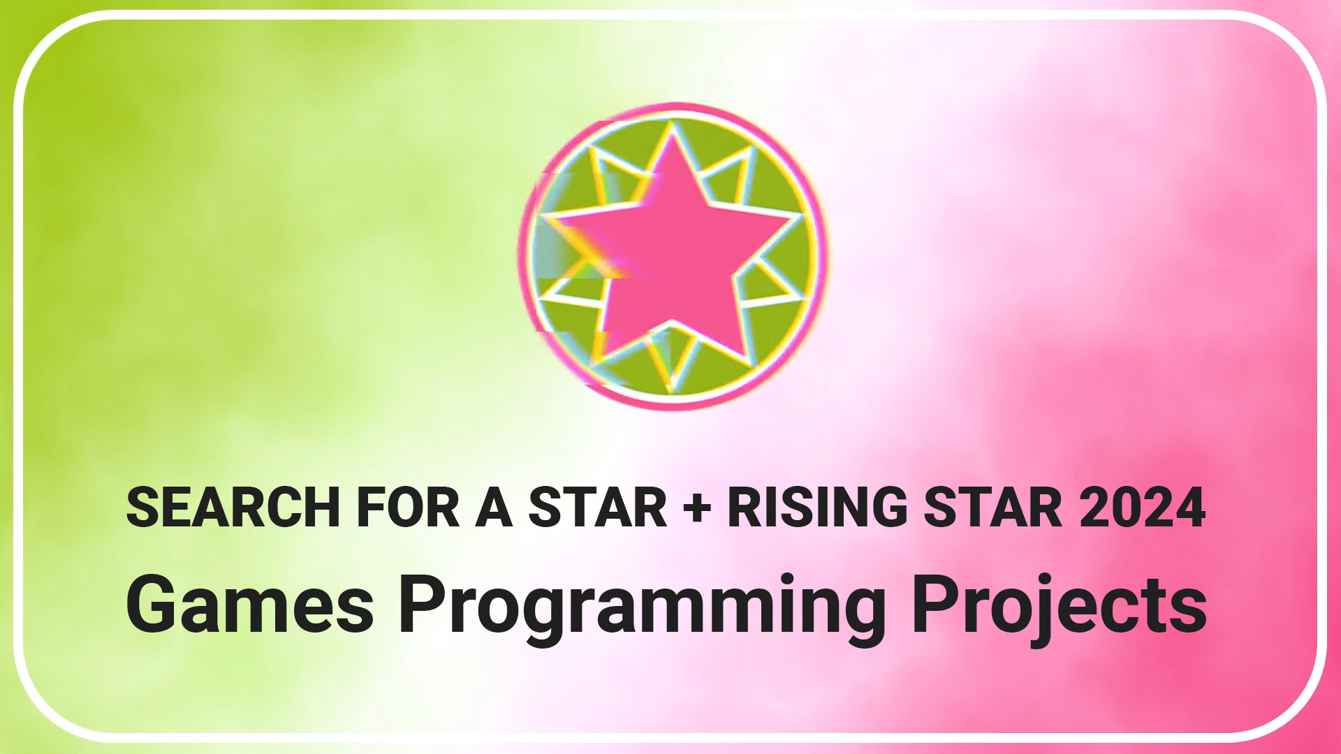 Games Programming Projects | Search For A Star 2024