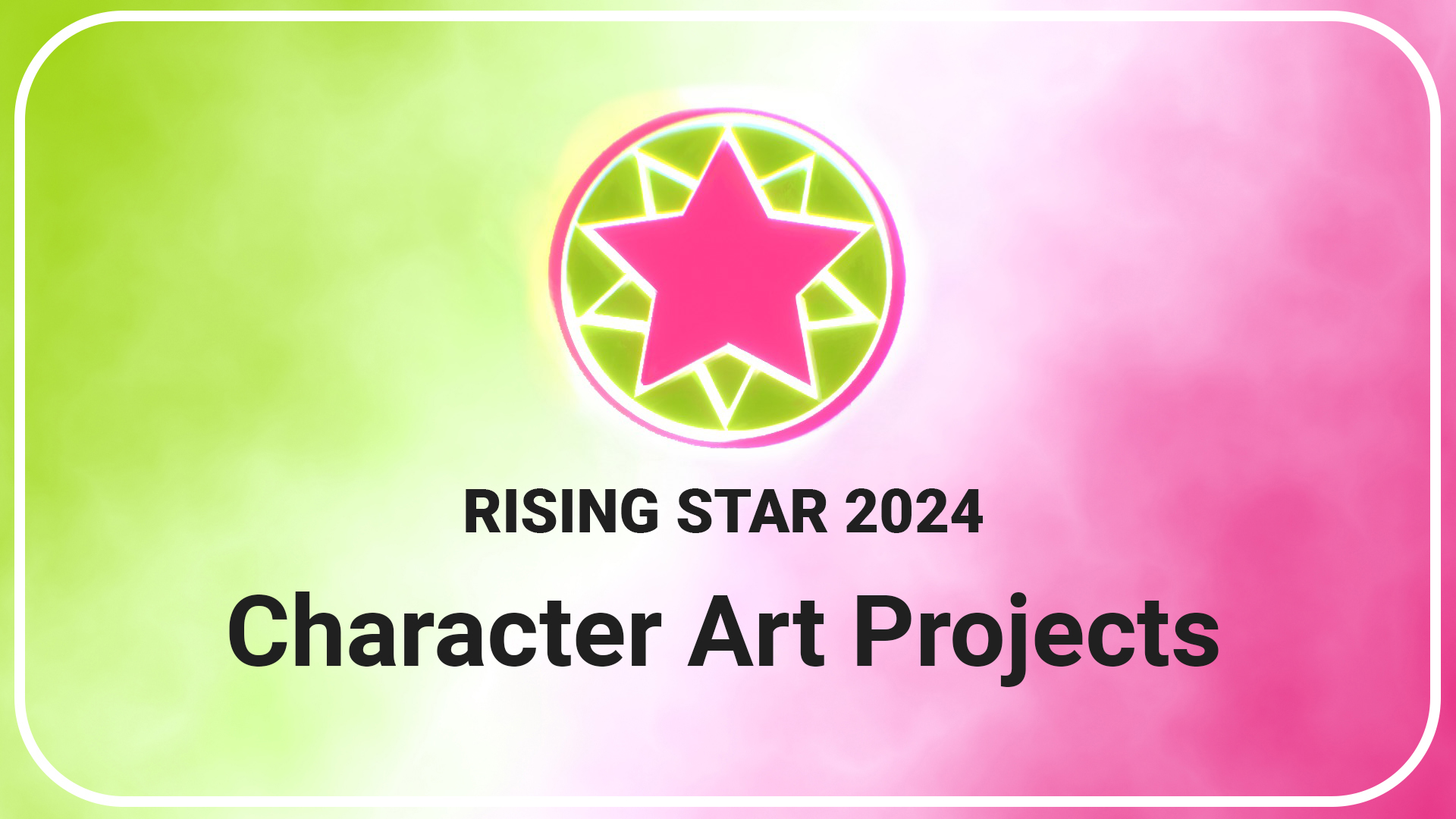 Character Art Projects | Rising Star 2024