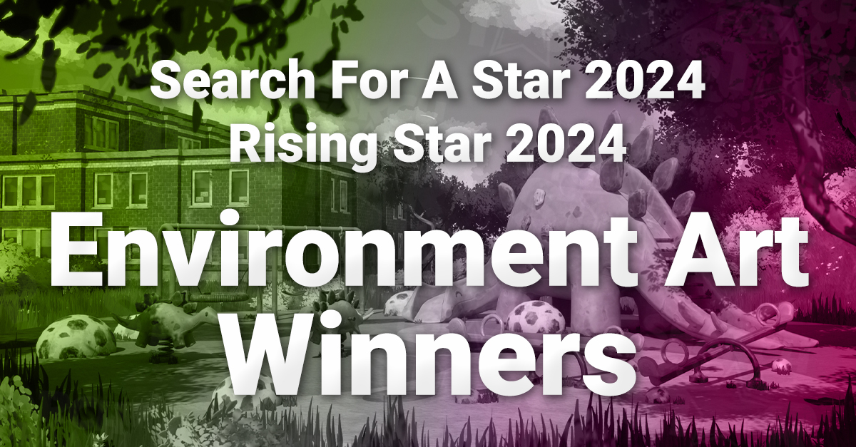 Search For A Star 2024 : Environment Art Winners