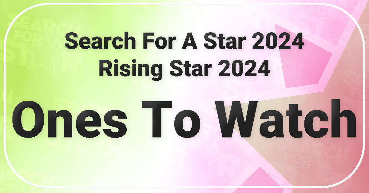 Ones To Watch 2024